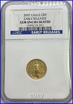 2007 Gold American Eagle $5 1/10oz Early Release Gem Uncirculated NGC